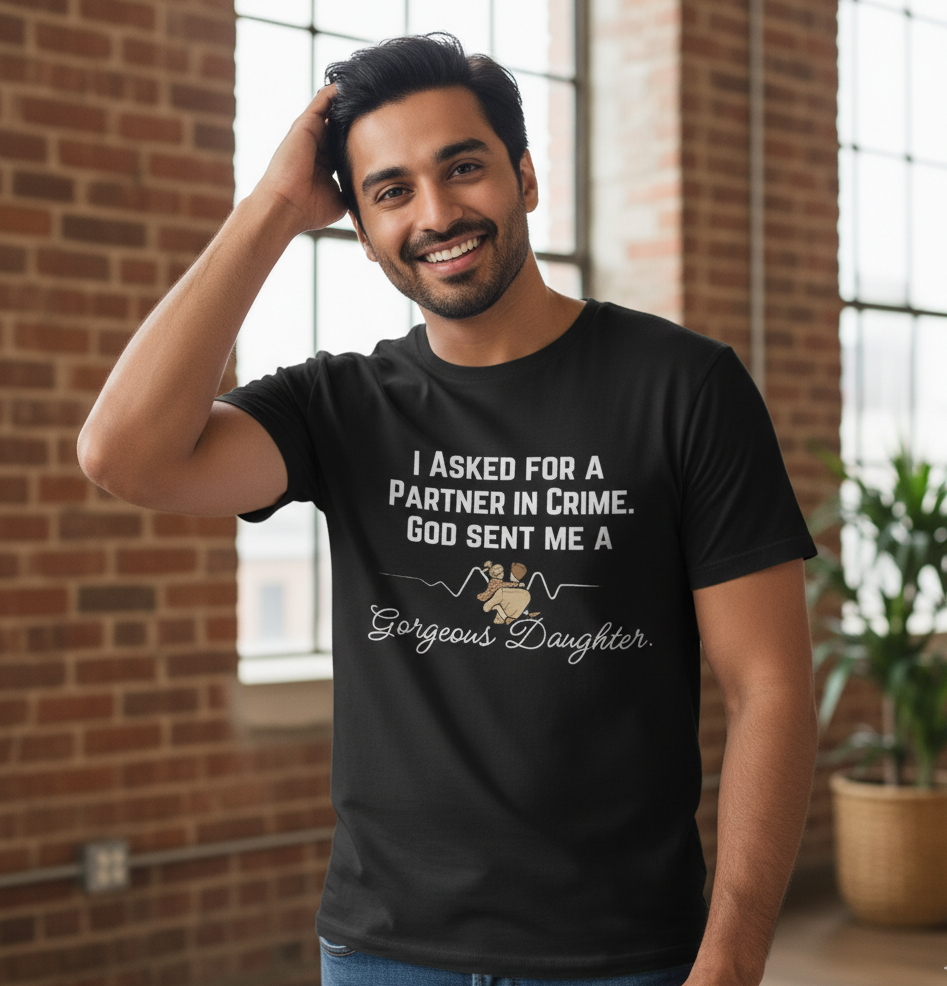 Father Daughter T-shirt “God Sent Me a Gorgeous Daughter” Unisex Classic Crew T-Shirt