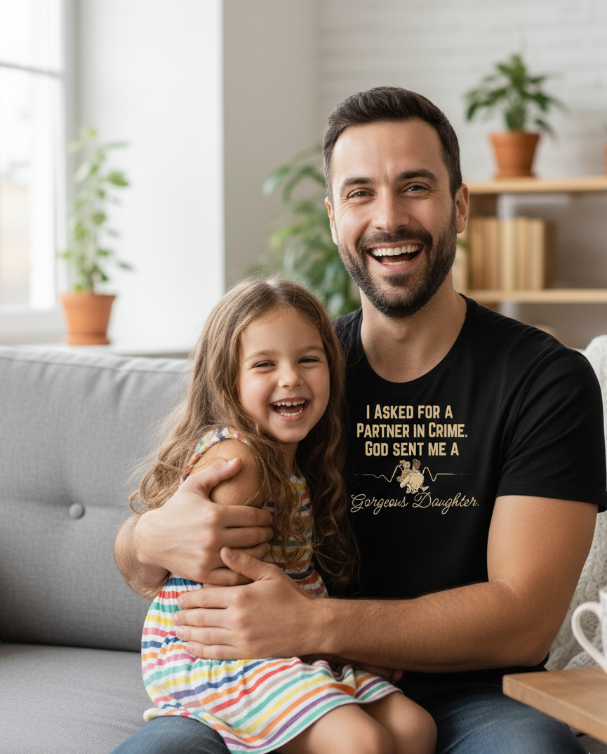Father Daughter T-shirt “God Sent Me a Gorgeous Daughter” Unisex Classic Crew T-Shirt
